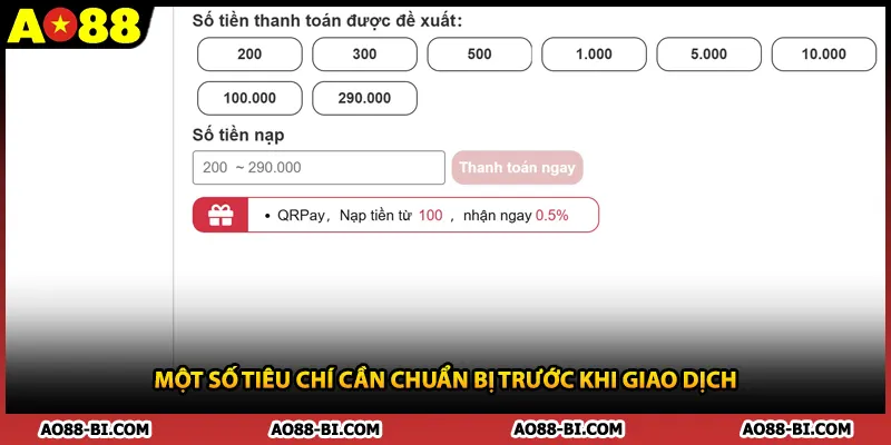Một số tiêu chí cần chuẩn bị trước khi giao dịch