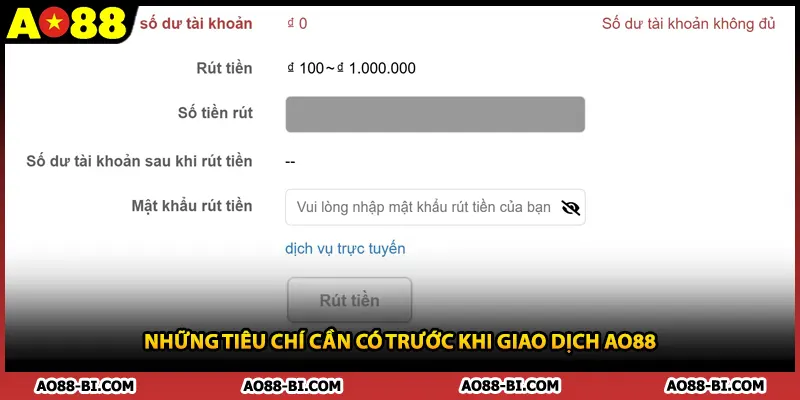 Những tiêu chí cần có trước khi giao dịch AO88