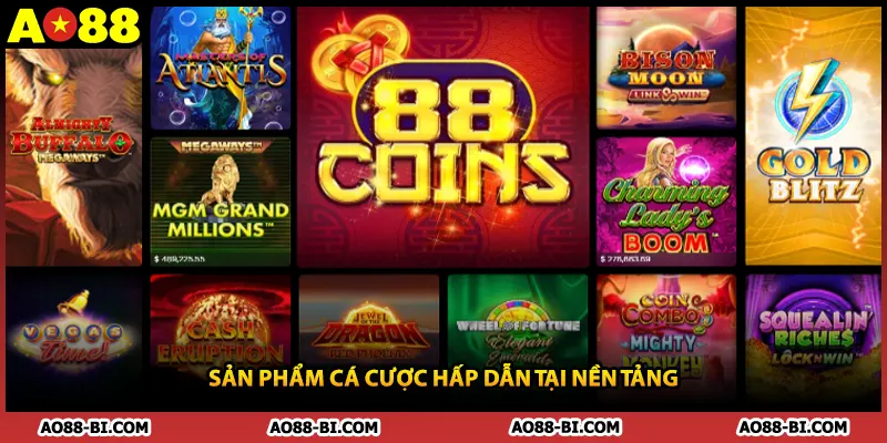 Sản phẩm cá cược hấp dẫn tại nền tảng