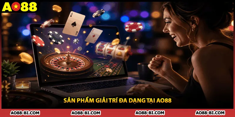 Sản phẩm giải trí đa dạng tại AO88